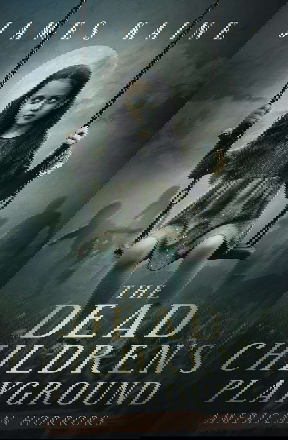 The Dead Children's Playground (American Horrors) poster