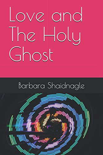 Love and The Holy Ghost poster