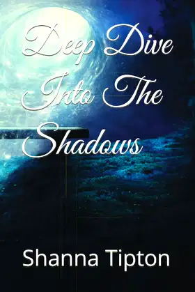 Deep Dive Into The Shadows poster