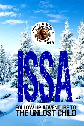 Sasquatch 18: ISSA (Sasquatch Adventures) poster