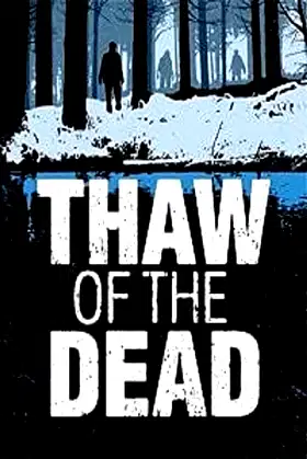 Thaw of the Dead poster