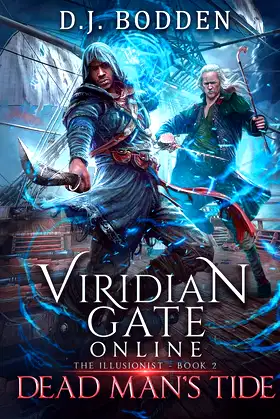Viridian Gate Online: Dead Man's Tide (the Illusionist Book 2) poster