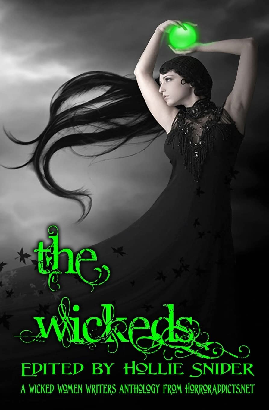 The Wickeds: A Wicked Women Writers Anthology poster