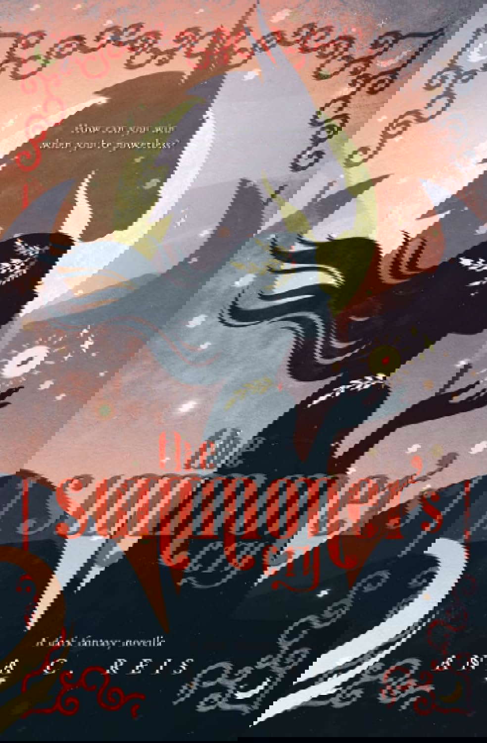 The Summoner's Cry: A Dark Fantasy Novella poster