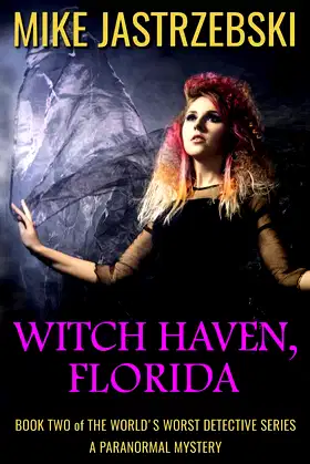 Witch Haven, Florida (The World's Worst Detective) poster