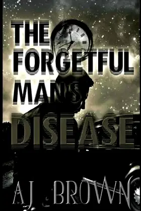 The Forgetful Man's Disease poster