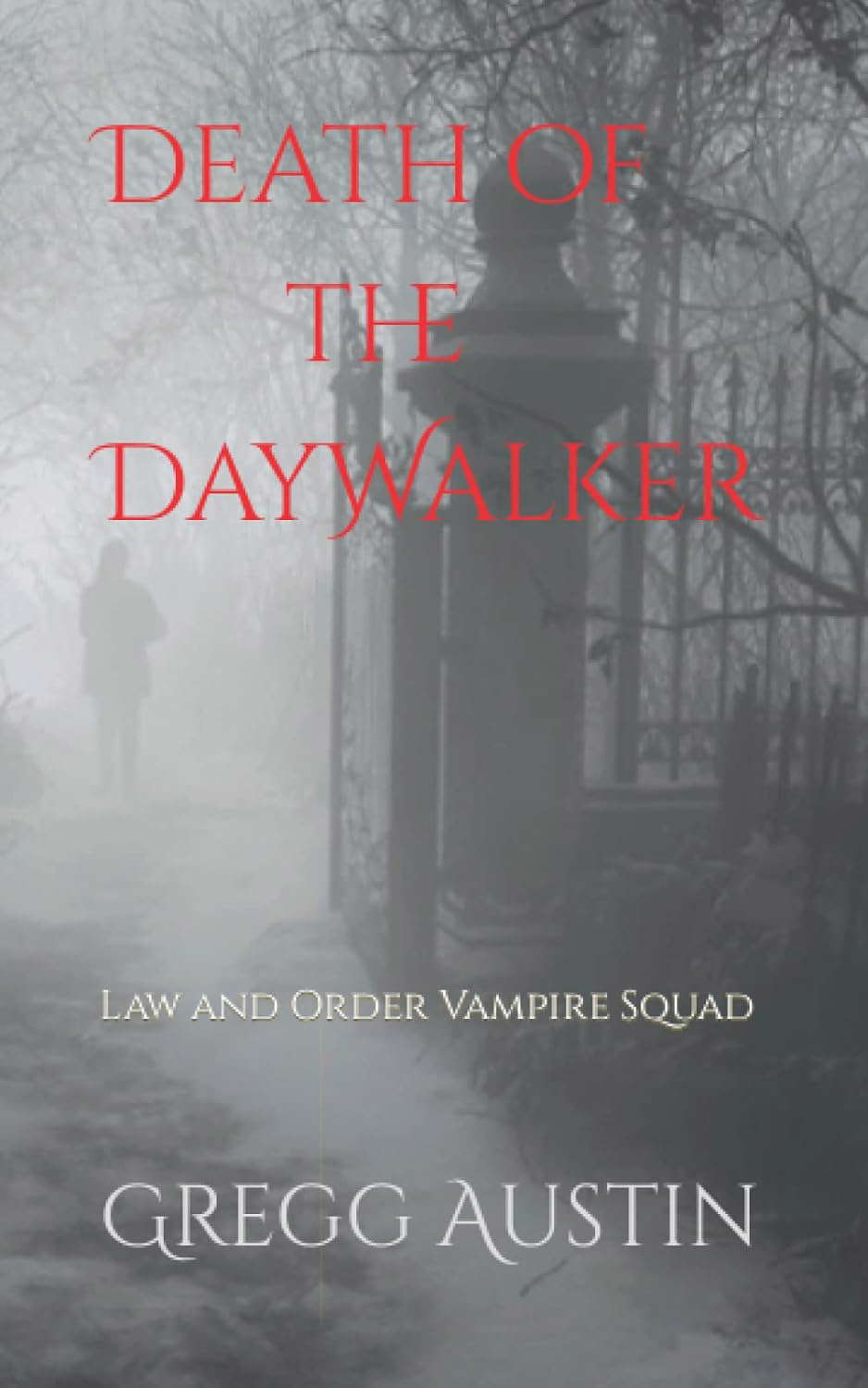 Law and Order Vampire Squad: Death of the Day Walker poster