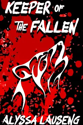 Keeper of the Fallen (The Keeper Trilogy Book 1) poster