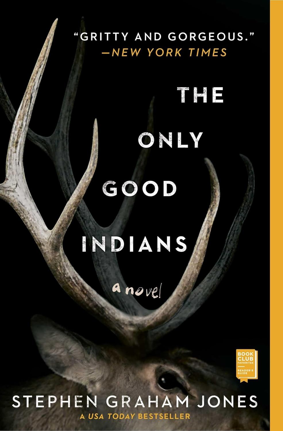The Only Good Indians: A Novel poster