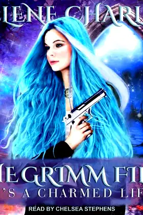 It's a Charmed Life Lib/E (Grimm Files Series Lib/E) poster