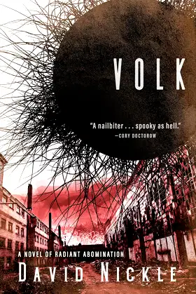 Volk: A Novel of Radiant Abomination (The Book of the Juke Series 2) poster