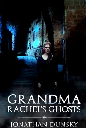 Grandma Rachel's Ghosts: A Jewish Fantasy Story poster