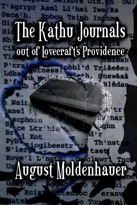 The Kathu Journals out of Lovecraft's Providence poster