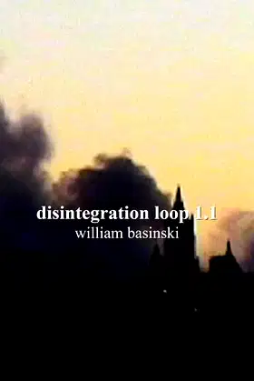 Disintegration Loop 1.1 poster