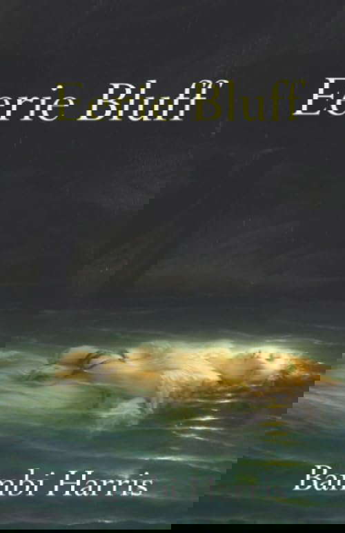 Eerie Bluff (The Ominous Trilogy) poster