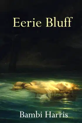Eerie Bluff (The Ominous Trilogy) poster