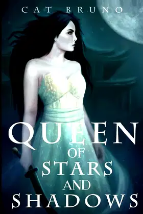 Queen of Stars and Shadows (Pathway of the Chosen) (Volume 3) poster