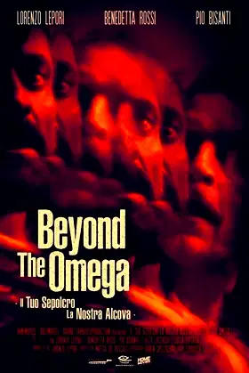 Il tuo sepolcro... la nostra alcova - Beyond the Omega poster