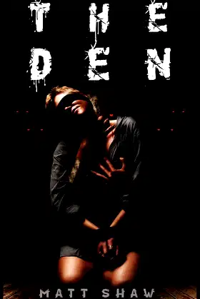 The Den: A Psychological Horror novel (Full Moon Trilogy Book 2) poster