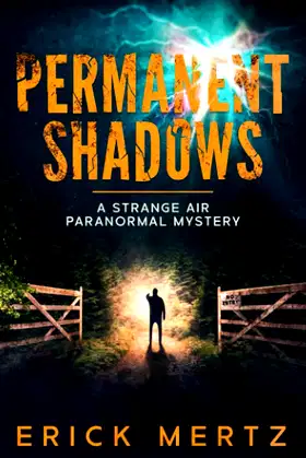 Permanent Shadows: A Strange Air Paranormal Mystery (The Strange Air) poster