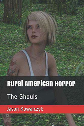 Rural American Horror: The Ghouls poster