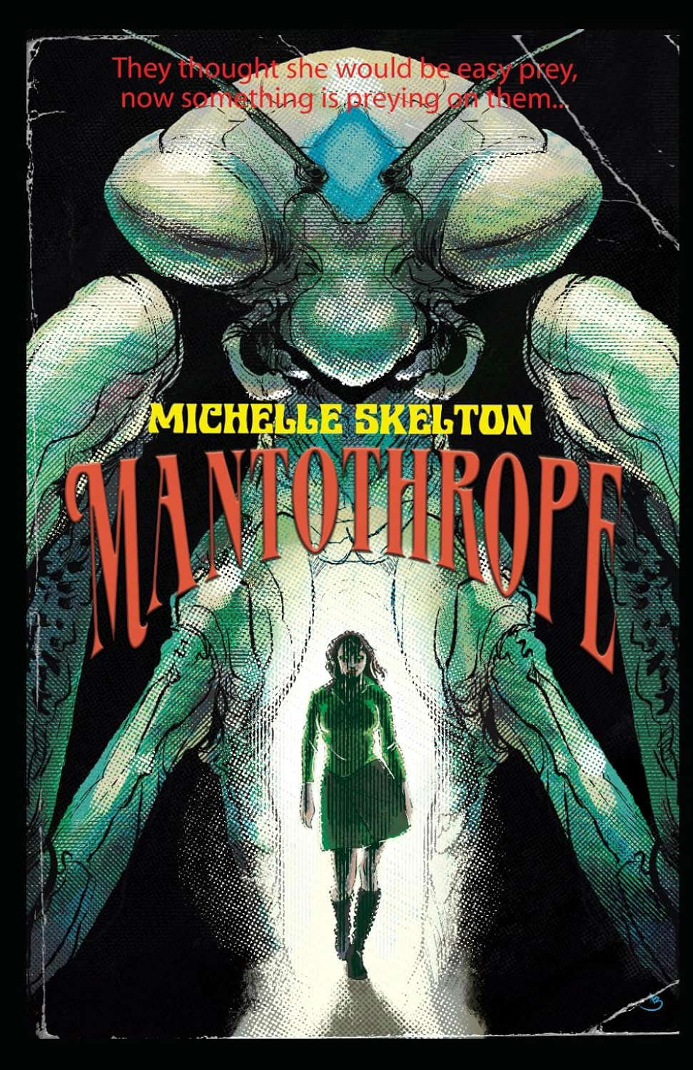 Mantothrope (Pulpaphobia) poster