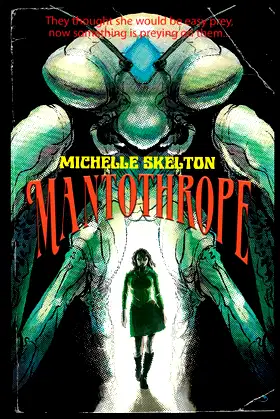 Mantothrope (Pulpaphobia) poster