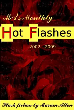 Ma's Monthly Hot Flashes: 2002-2009 poster