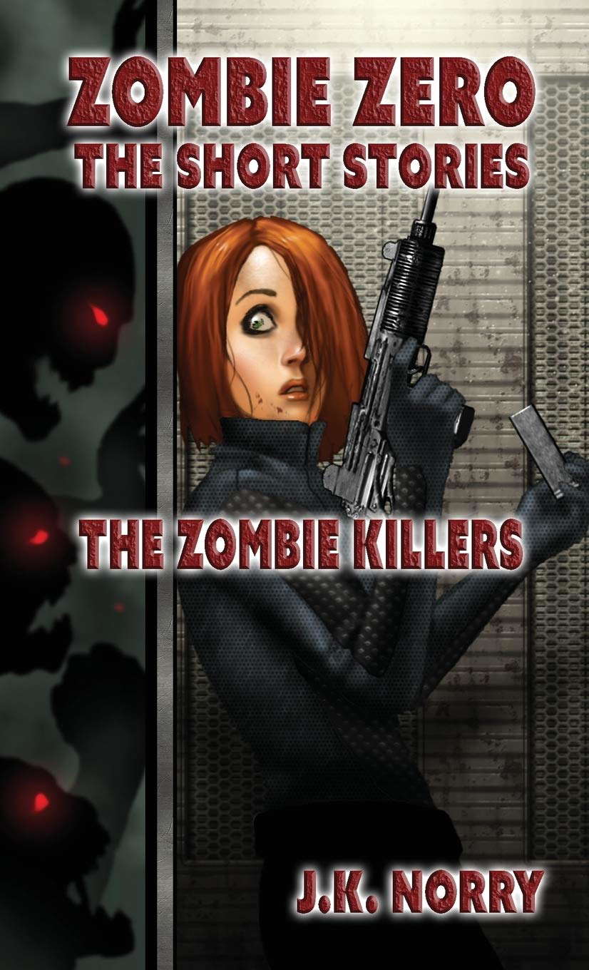 The Zombie Killers (Zombie Zero: The Short Stories) poster