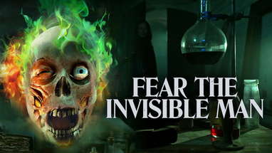 FEAR THE INVISIBLE MAN | OFFICIAL TRAILER poster