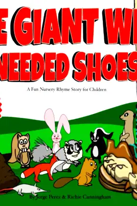 The Giant Who Needed Shoes: A Fun Nursery Rhyme For Children poster