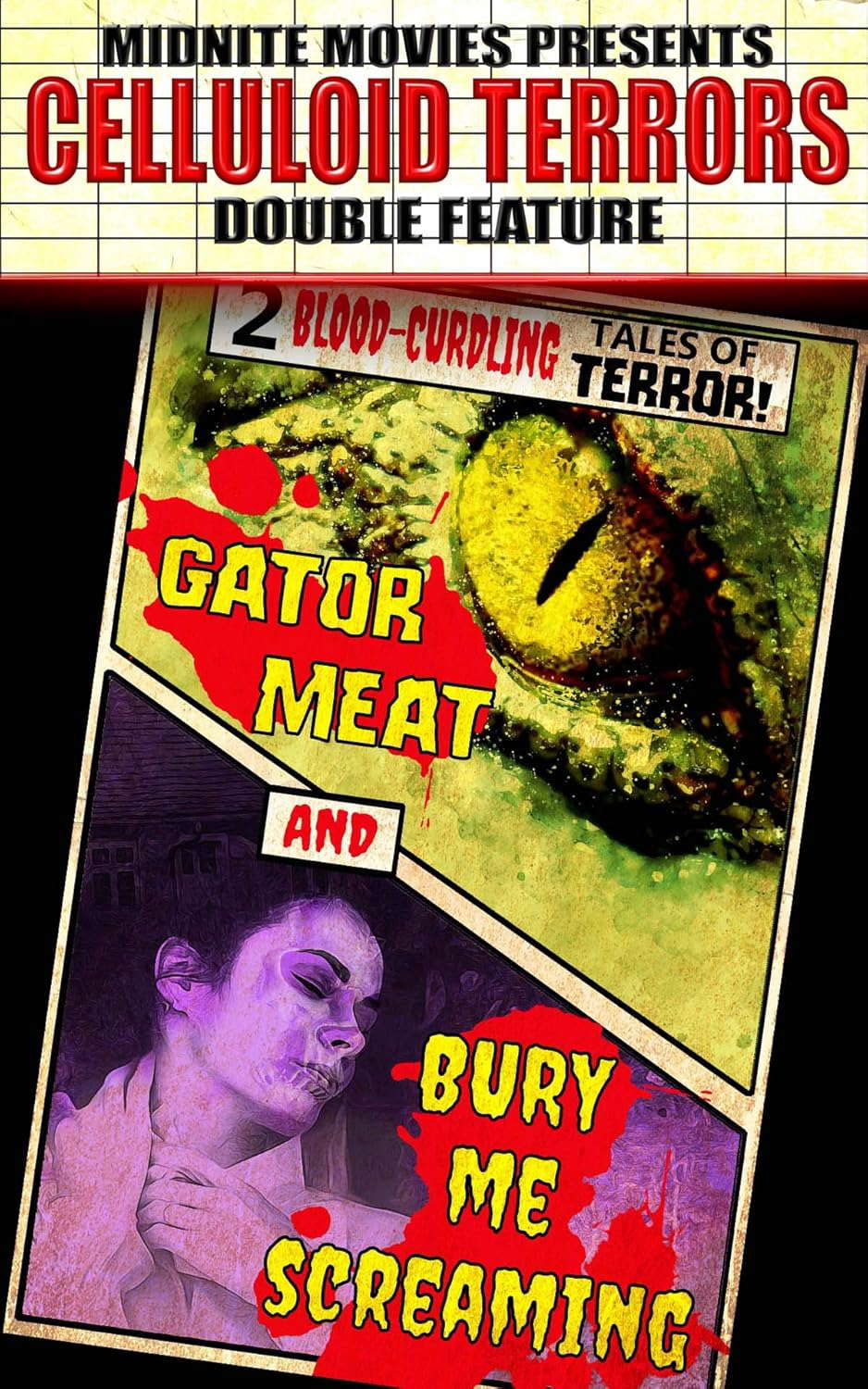 Celluloid Terrors Double Feature: Gator Meat/Bury Me Screaming poster