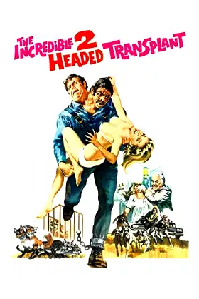 The Incredible 2-Headed Transplant poster