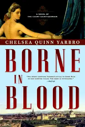 Borne in Blood: A Novel of the Count Saint-Germain poster