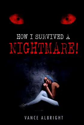 How I Survived A Nightmare (0) poster