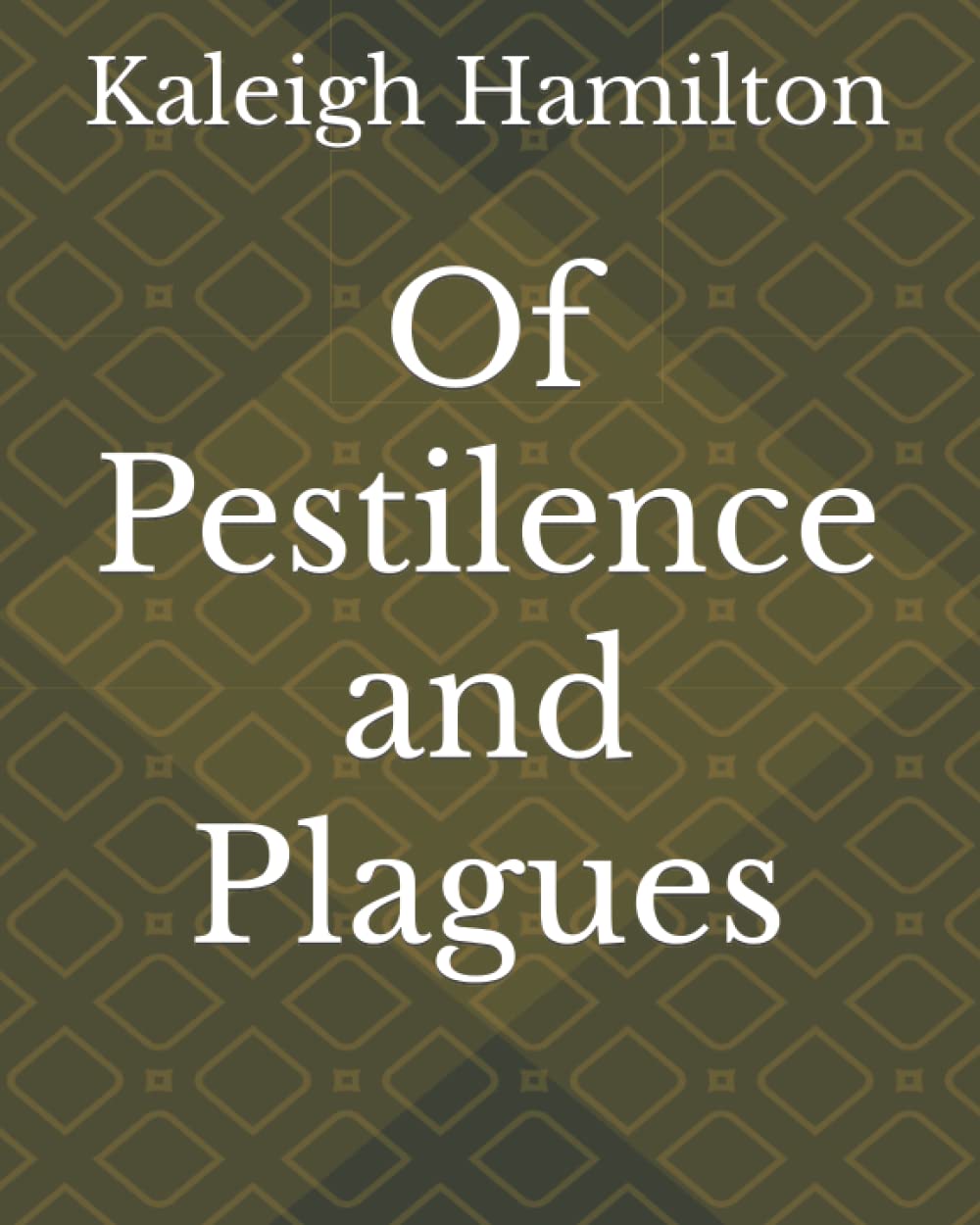 Of Pestilence and Plagues (The Horsemen of The Apocalypse) poster