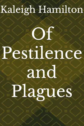 Of Pestilence and Plagues (The Horsemen of The Apocalypse) poster