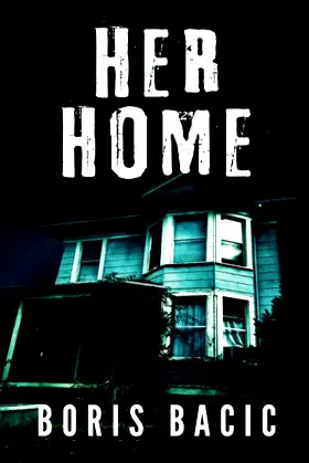 Her Home (Haunted Places) poster