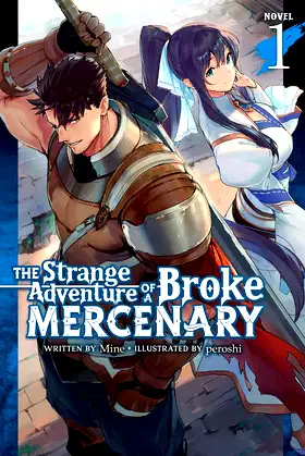 The Strange Adventure of a Broke Mercenary (Light Novel) Vol. 1 poster