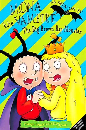 The Big Brown Bap Monster (Mona the Vampire) poster