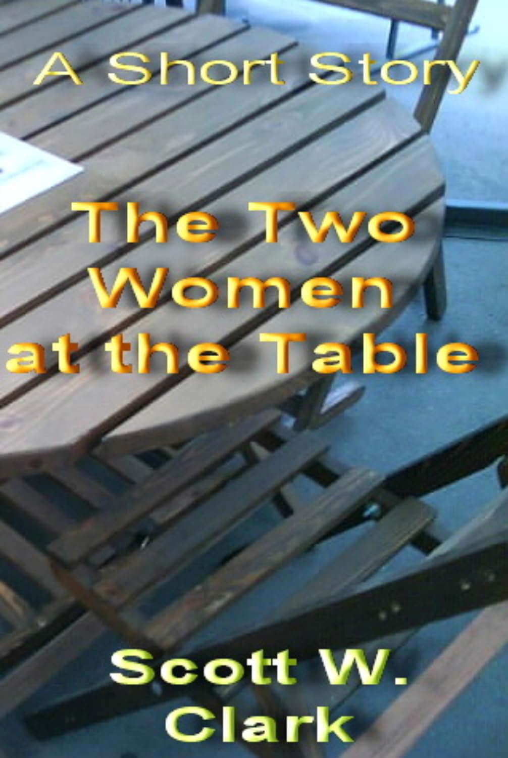 Two Women at the Table (An Archon Ghost Story) poster
