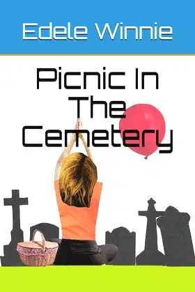 Picnic In The Cemetery poster