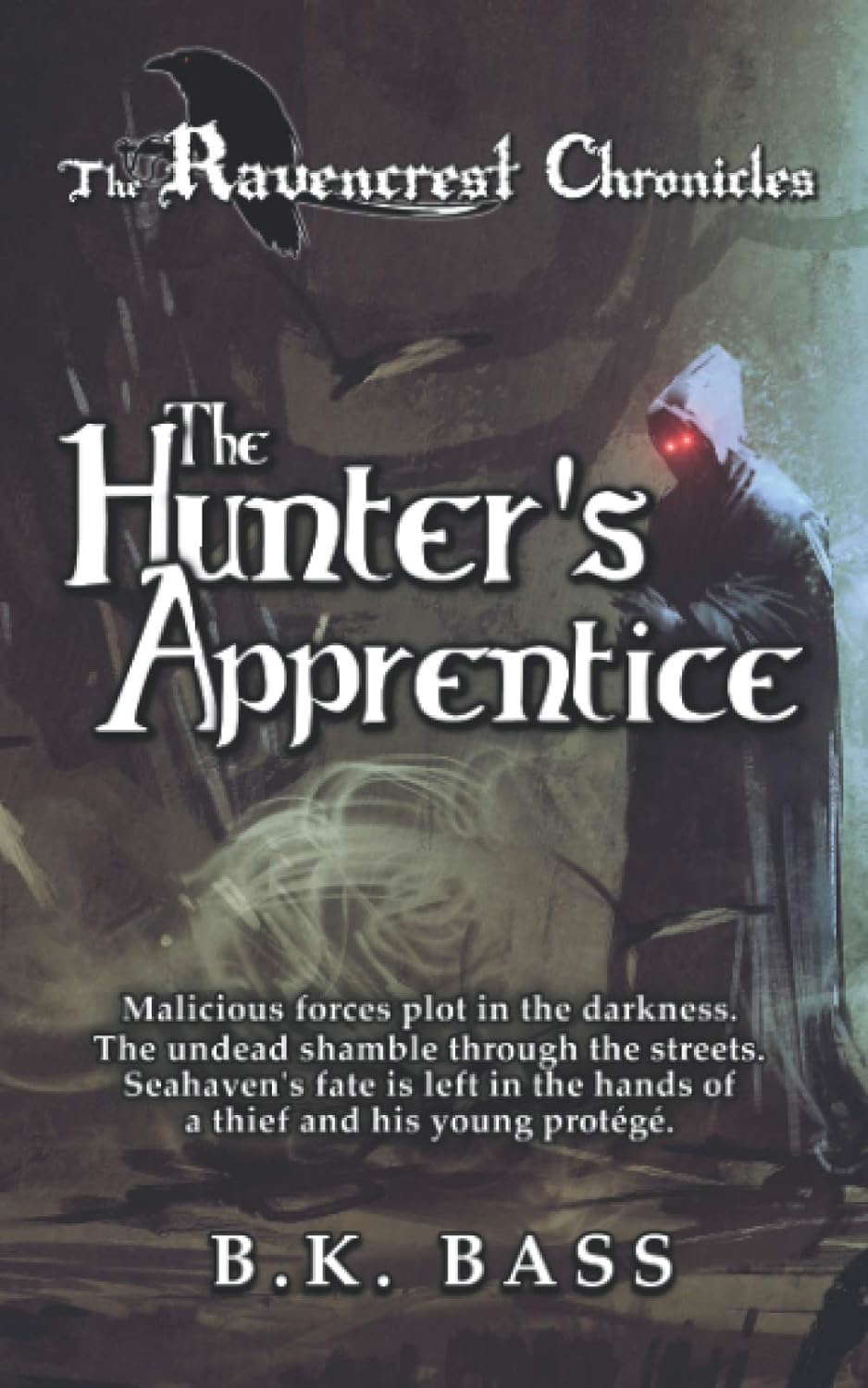 The Hunter's Apprentice (The Ravencrest Chronicles) poster
