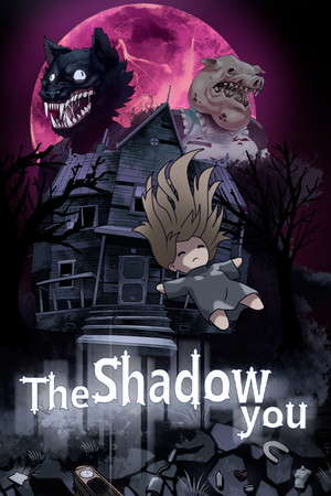 The Shadow You poster