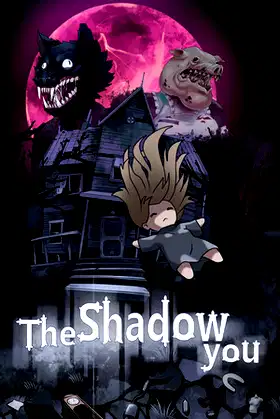 The Shadow You poster