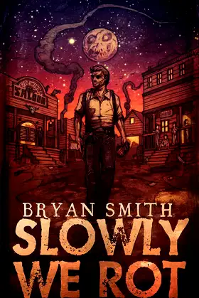 Slowly We Rot poster