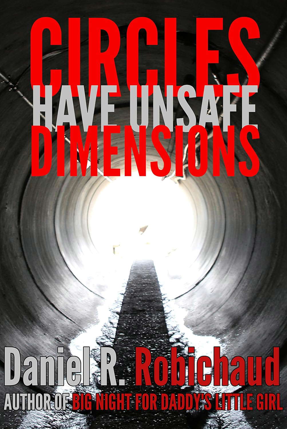 Circles Have Unsafe Dimensions: A Novella of Survival Horror poster