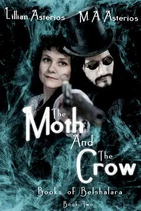 The Moth and the Crow (Books of Belshalara) poster