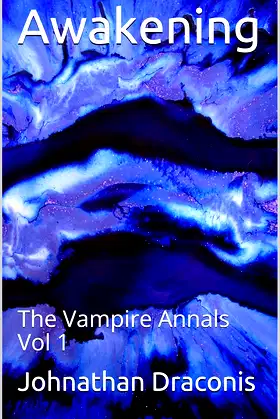 Awakening: The Vampire Annals Vol 1 poster