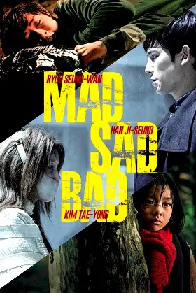 Mad Sad Bad poster